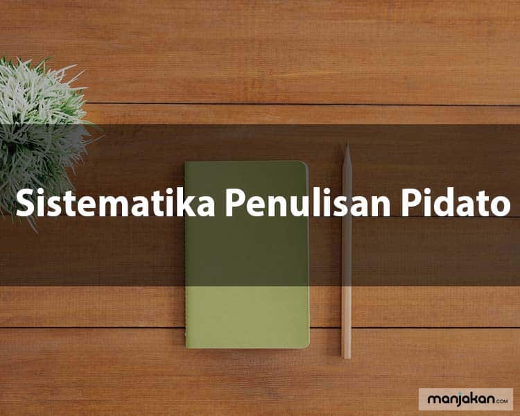 Sistematika Penulisan Pidato