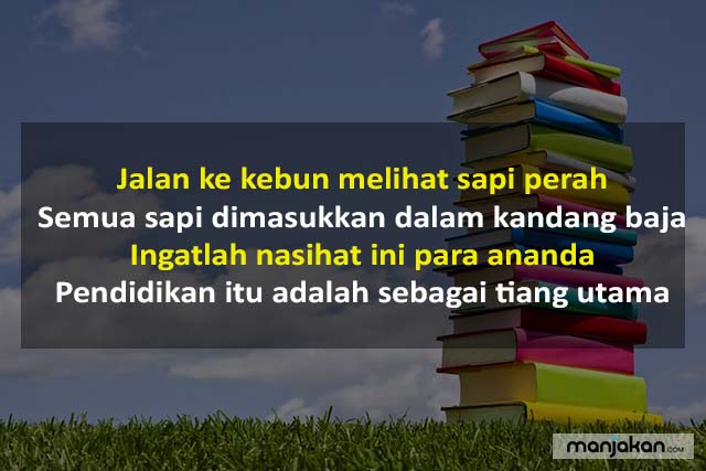 Pantun Pendidikan Dengan Tema Nasihat Supaya Lebih Giat Menimba Ilmu