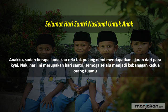 Selamat Hari Santri Nasional Untuk Anak