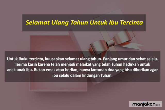 Ucapan Ulang Tahun Untuk Ibu Tercinta