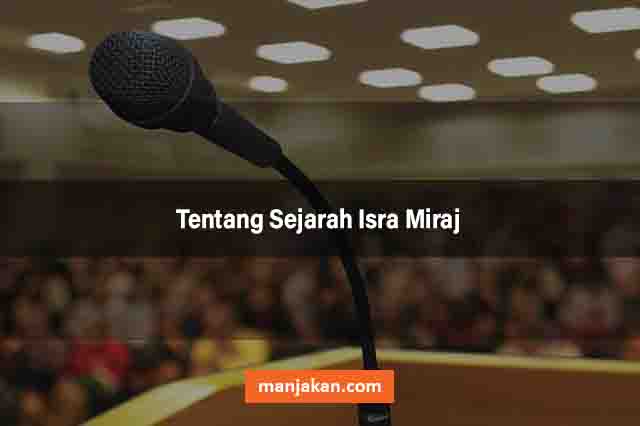 Tentang Sejarah Isra Miraj