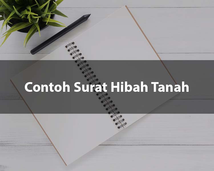 Contoh Surat Hibah Tanah