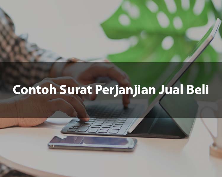 Contoh Surat Perjanjian Jual Beli