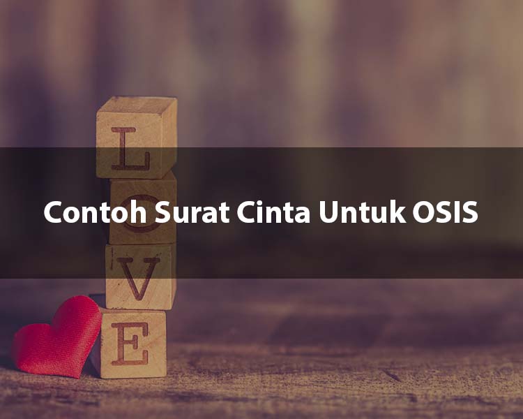 Contoh Surat Cinta Untuk OSIS