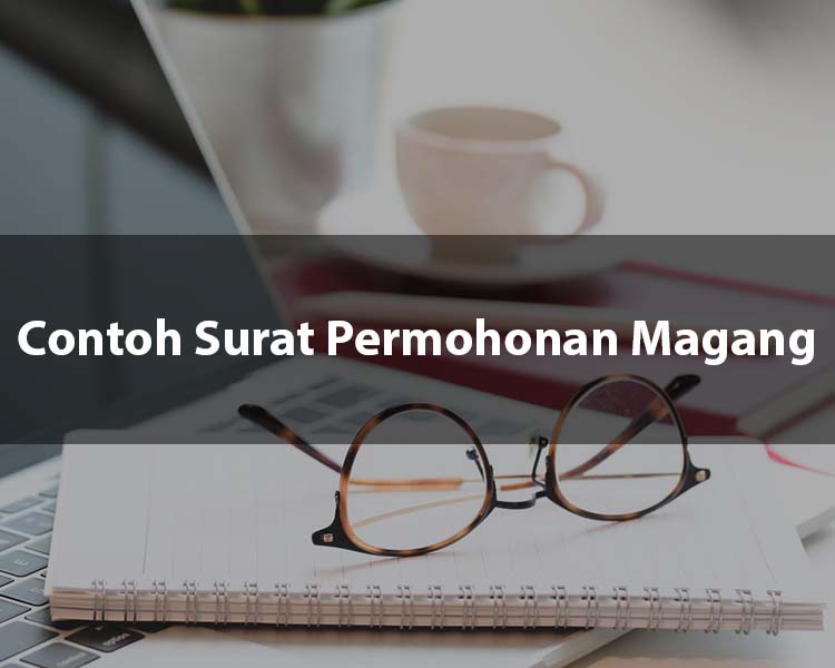 Contoh Surat Permohonan Magang