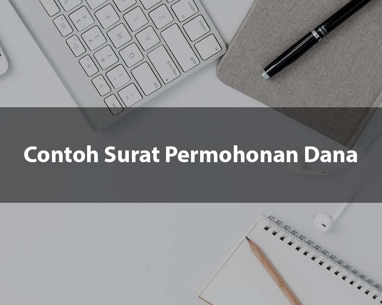 Contoh Surat Permohonan Dana