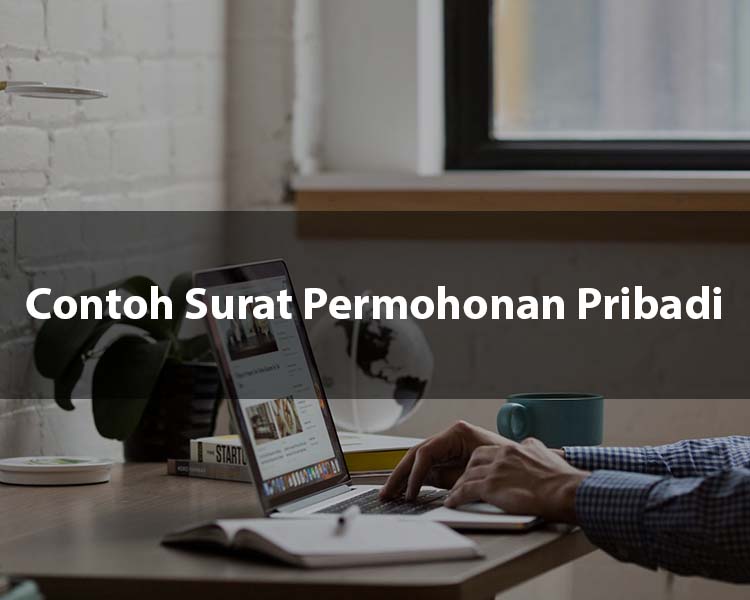 Contoh Surat Permohonan Pribadi