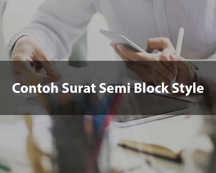 Contoh Surat Semi Block Style