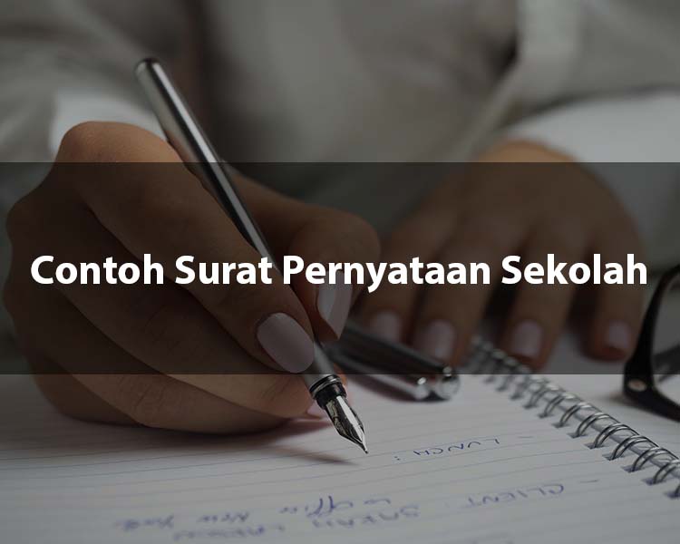 Contoh Surat Pernyataan Sekolah