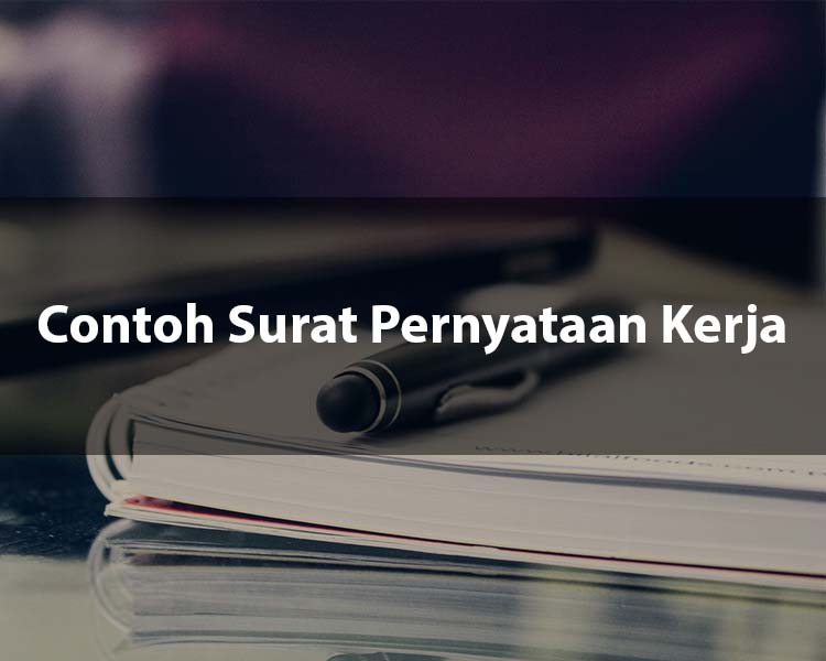 Contoh Surat Pernyataan Kerja