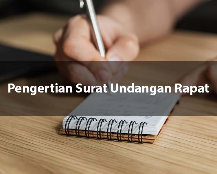 Pengertian Surat Undangan Rapat