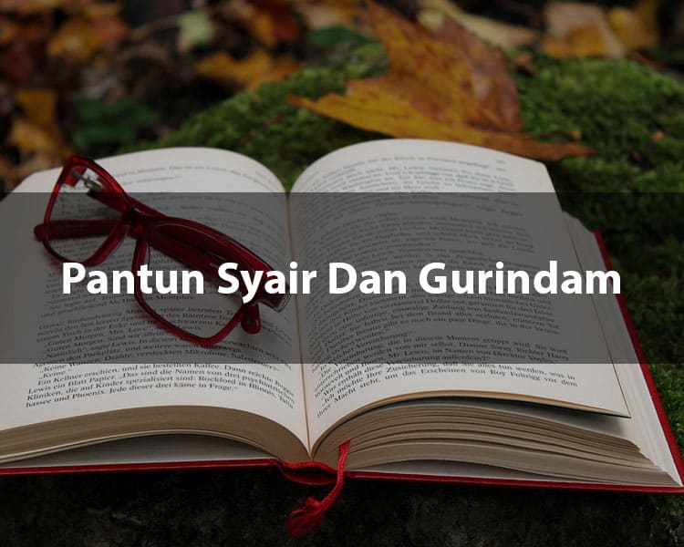 Featured image of post Tuliskan Ciri Ciri Gurindam Pantun Dan Syair Dalam satu bait terdiri dari dua kalimat atau dua baris saja