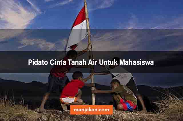 Pidato bahasa indonesia cinta tanah air