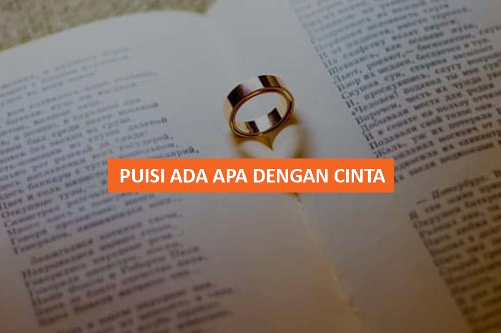 PUISI ADA APA DENGAN CINTA