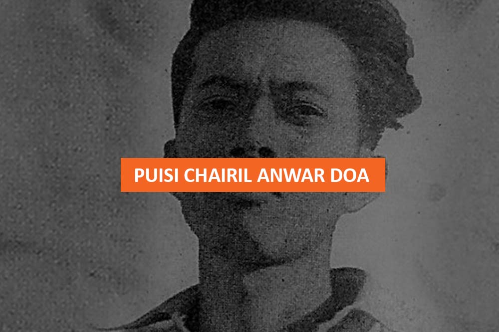 PUISI CHAIRIL ANWAR DOA