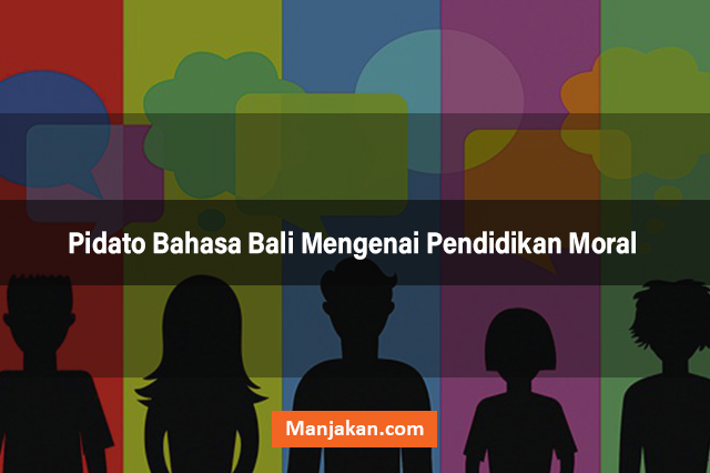 5 Contoh Pidato Bahasa Bali Singkat Berbagai Tema Pembahasan