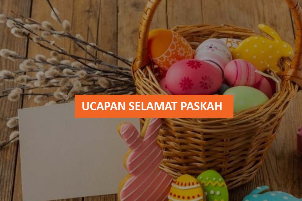 UCAPAN SELAMAT PASKAH