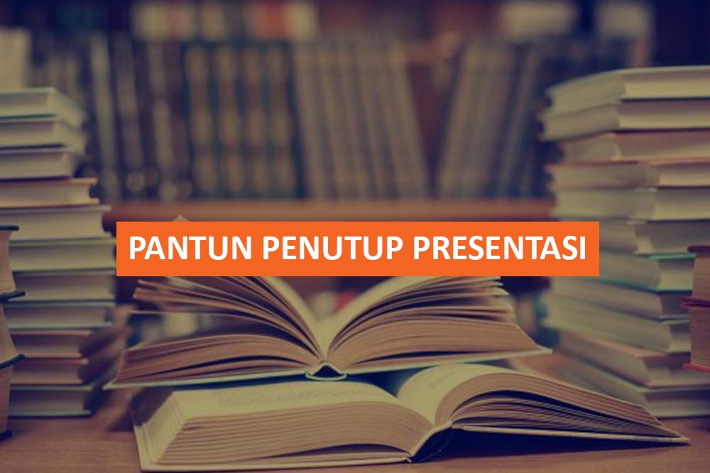 PANTUN PENUTUP PRESENTASI