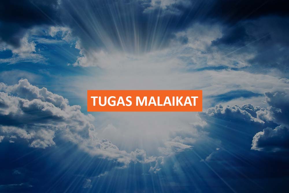 TUGAS MALAIKAT