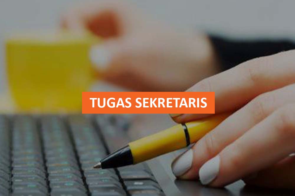 TUGAS SEKRETARIS