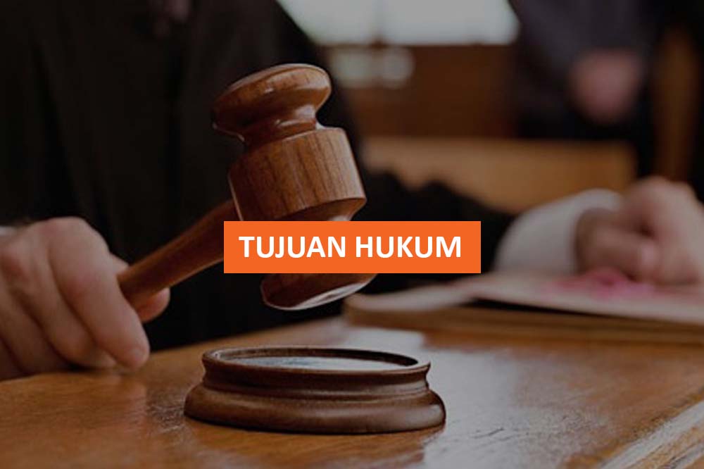 TUJUAN HUKUM