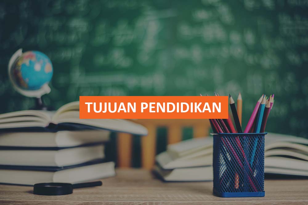 TUJUAN PENDIDIKAN