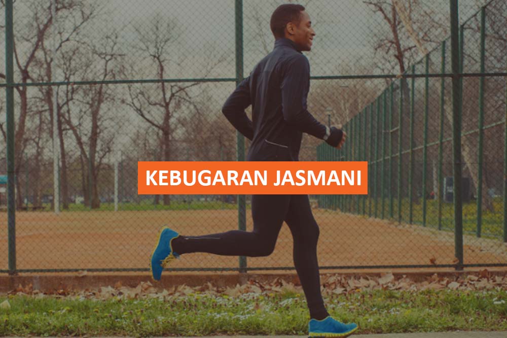 KEBUGARAN JASMANI