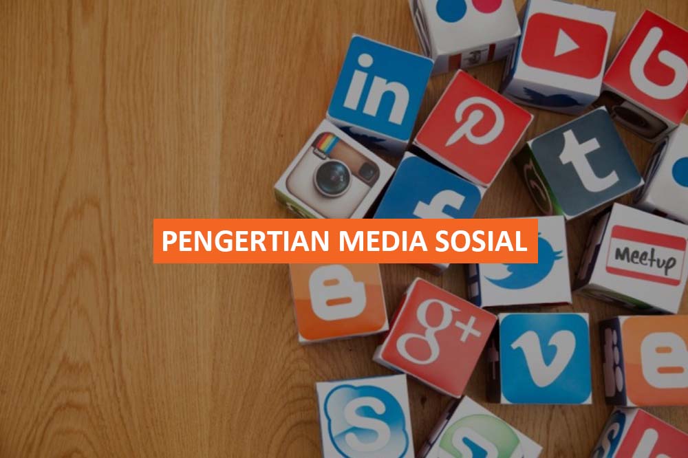 Pengertian Media Sosial