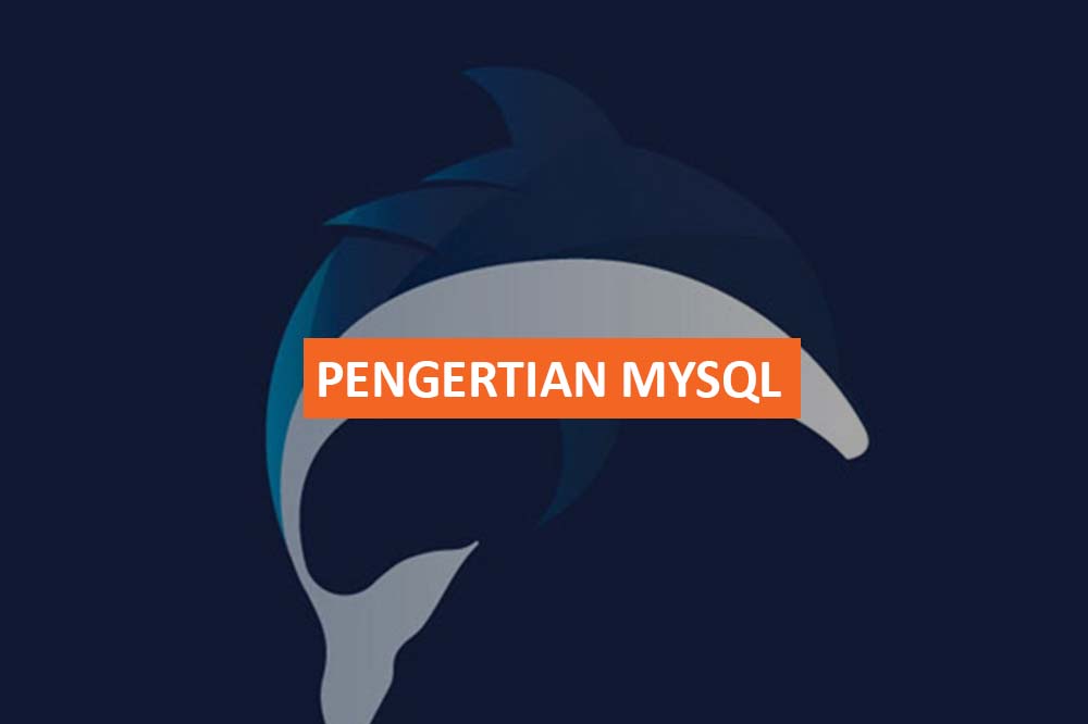 Pengertian MYSQL Menurut Para Ahli