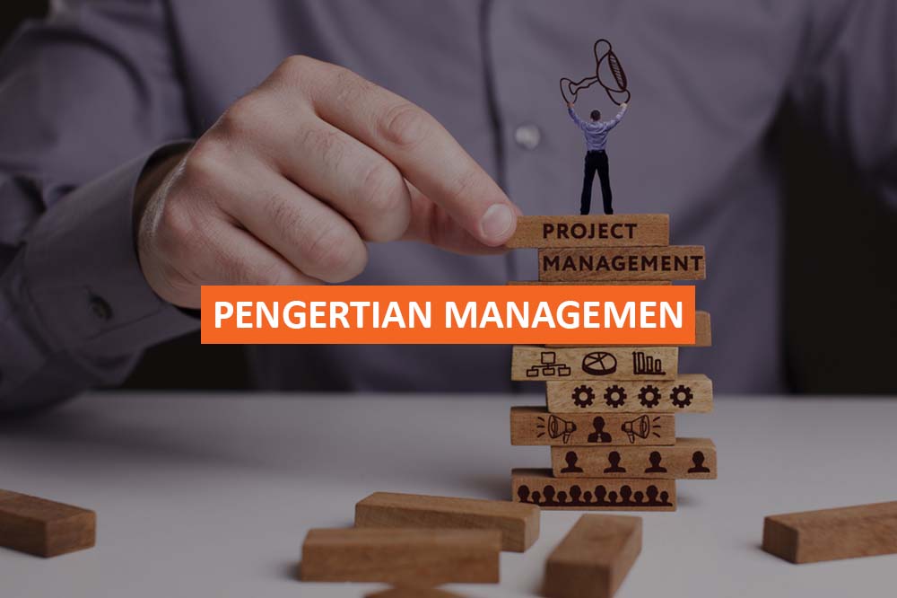 Pengertian Managemen