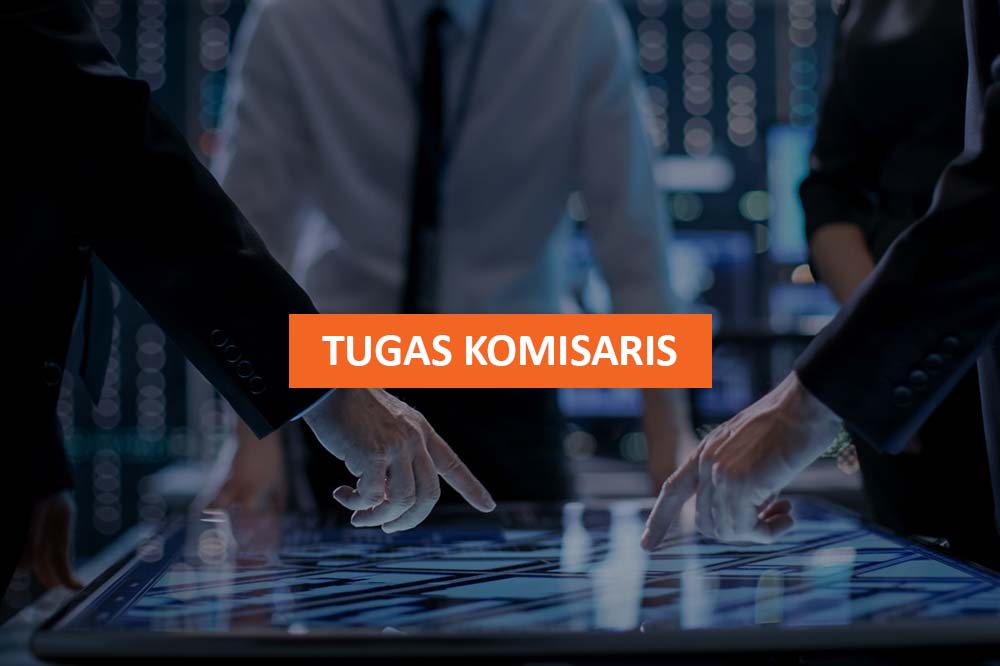 TUGAS KOMISARIS