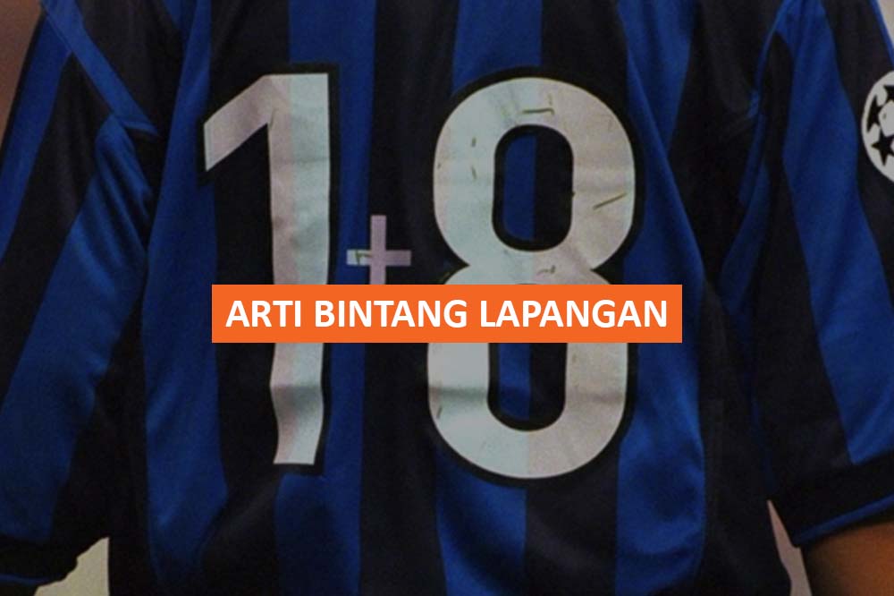 ARTI BINTANG LAPANGAN