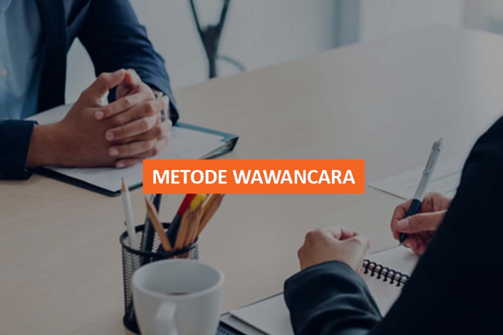 METODE WAWANCARA