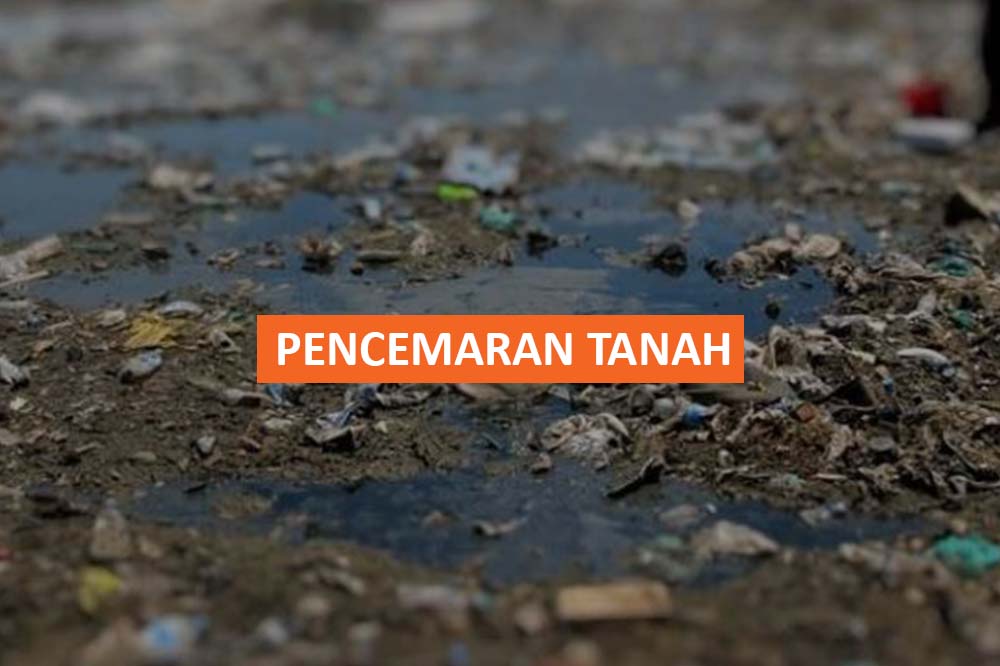 PENCEMARAN TANAH