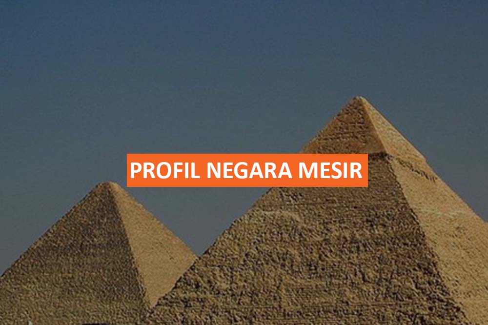 PROFIL NEGARA MESIR