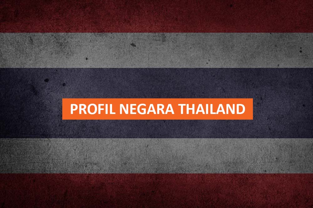 PROFIL NEGARA THAILAND