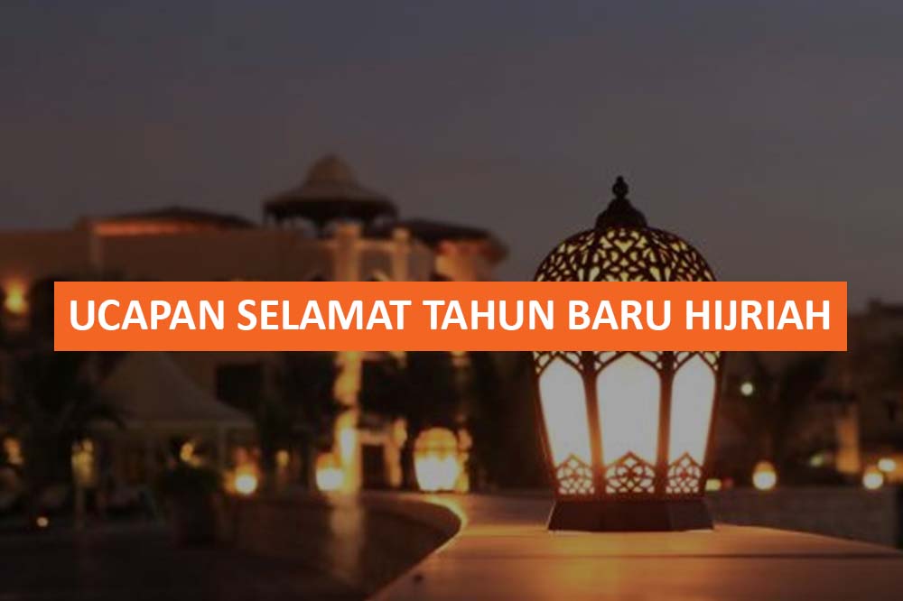 UCAPAN SELAMAT TAHUN BARU HIJRIAH